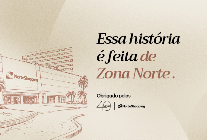 NT_013_26 40 ANOS NORTESHOPPING_AGRADECIMENTO_AGENDA_MOBILE_686x464px.jpg